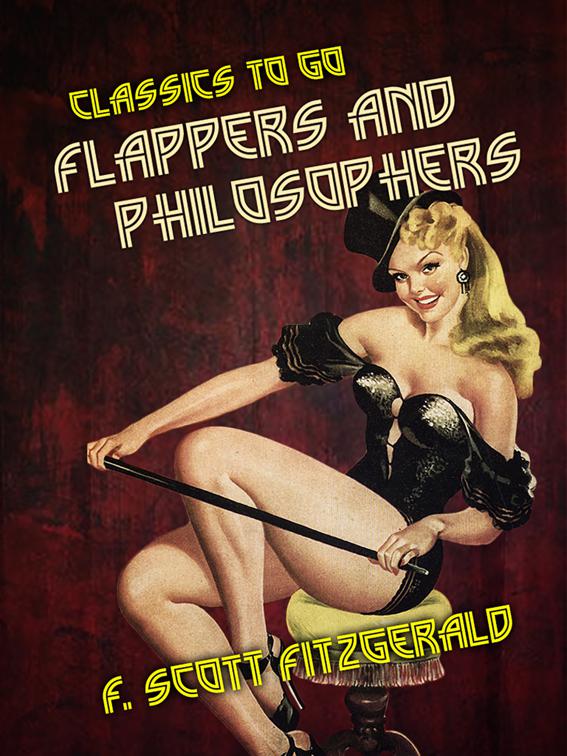 Flappers and Philosophers, Classics To Go