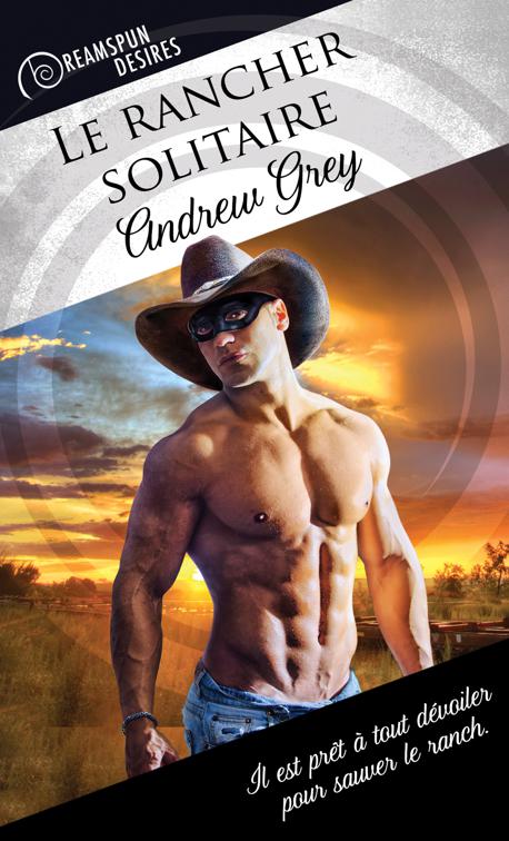 rancher solitaire, Dreamspun Desires (Français)