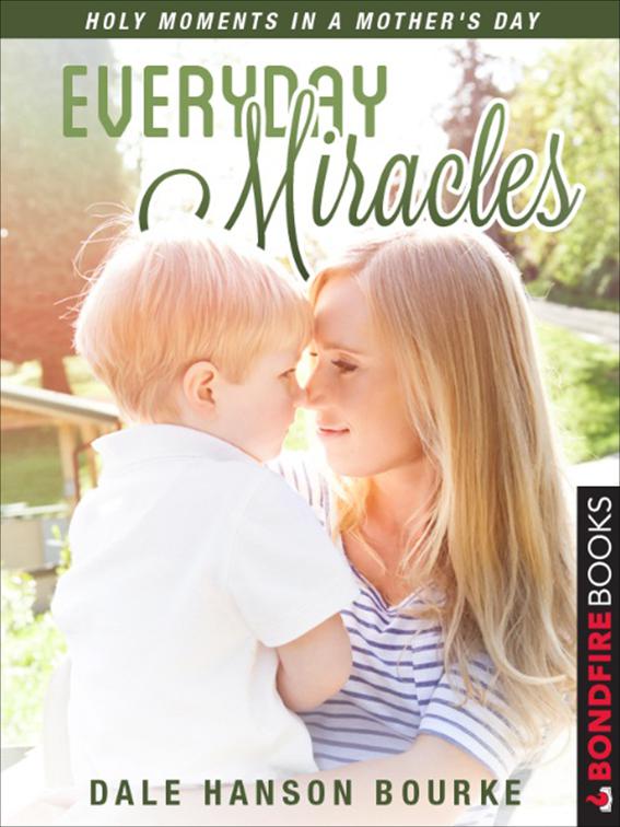 Everyday Miracles