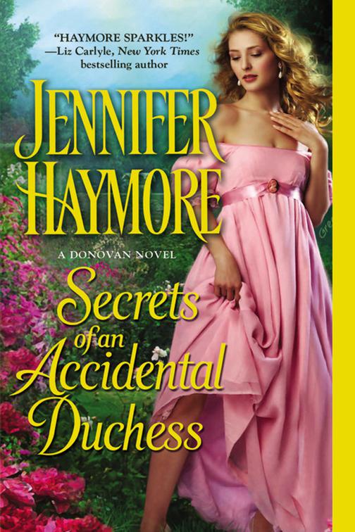 Secrets of an Accidental Duchess, The Donovan Novels