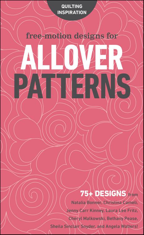 Free-Motion Designs for Allover Patterns, Quilting Inspiration