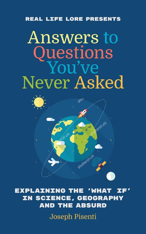 Answers to Questions You&#x27;ve Never Asked