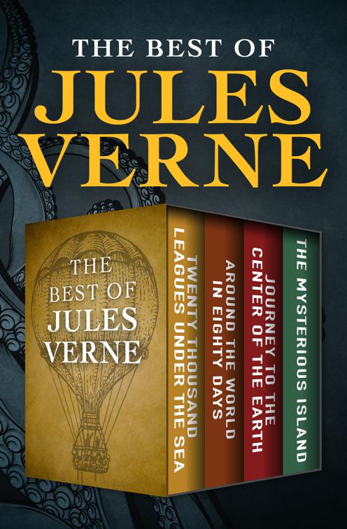 Best of Jules Verne, Extraordinary Voyages