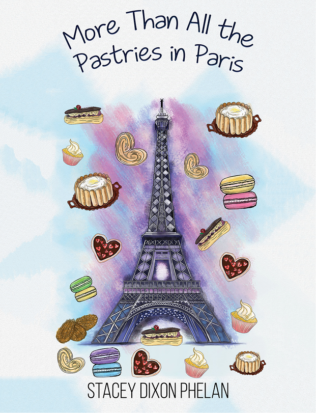 This image is the cover for the book More Than All the Pastries in Paris