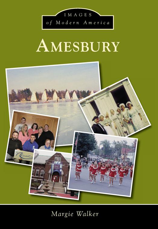Amesbury, Images of Modern America