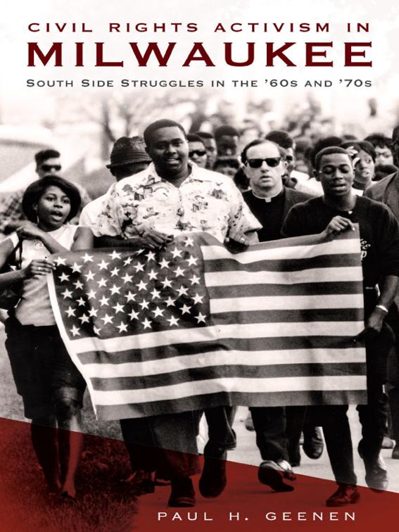 Civil Rights Activism in Milwaukee