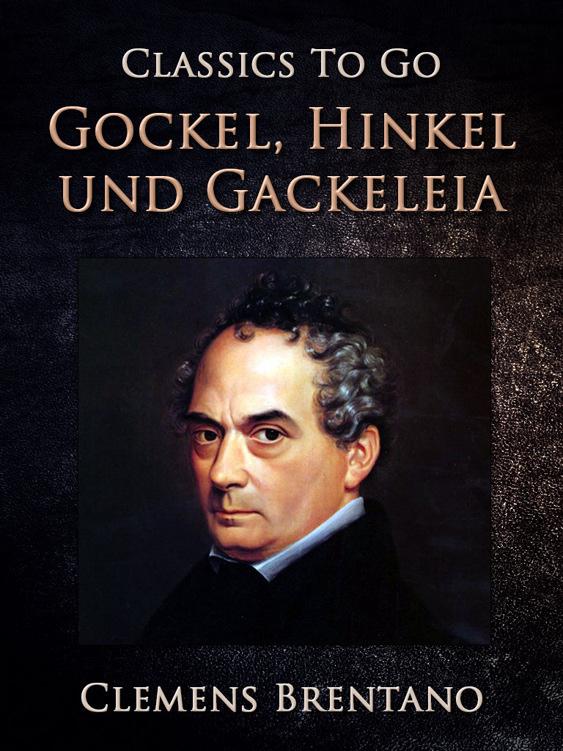 Gockel, Hinkel und Gackeleia, Classics To Go