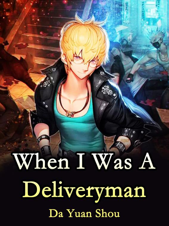 This image is the cover for the book When I Was A Deliveryman, Volume 4
