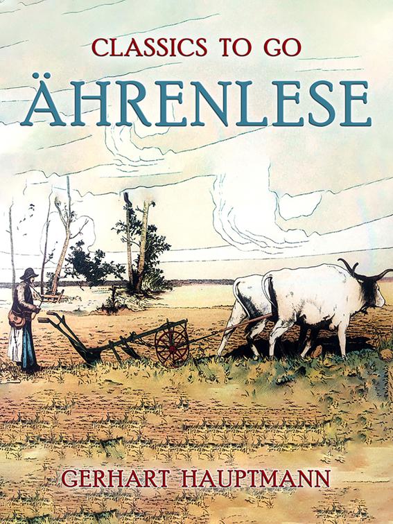 Ährenlese, Classics To Go