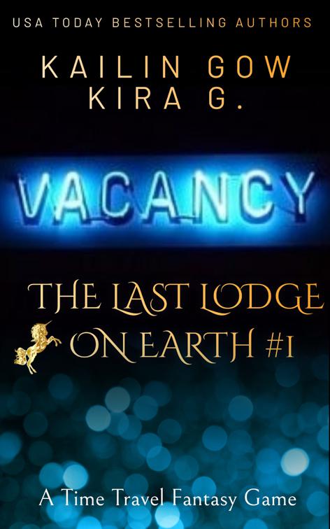 VACANCY, The Last Lodge on Earth