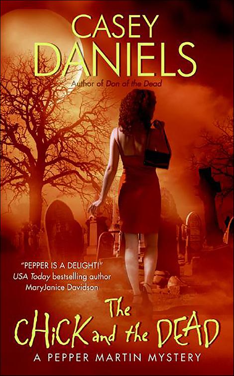 Chick and the Dead, Pepper Martin Mysteries