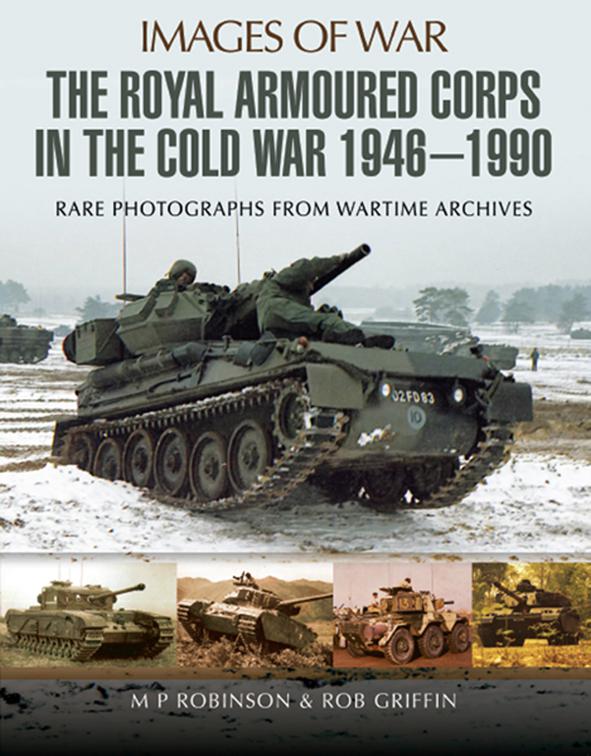 Royal Armoured Corps in the Cold War, 1946–1990, Images of War