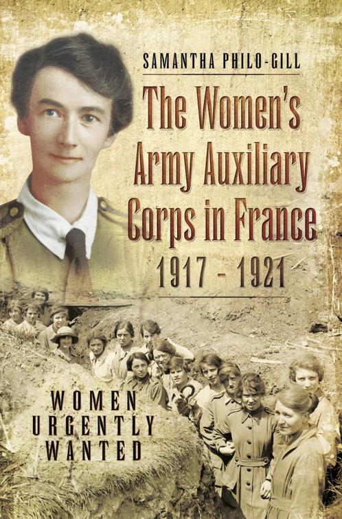 Women&#x27;s Army Auxiliary Corps in France, 1917–1921