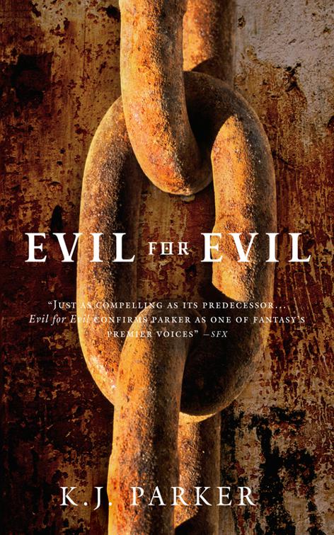 Evil for Evil, Engineer Trilogy