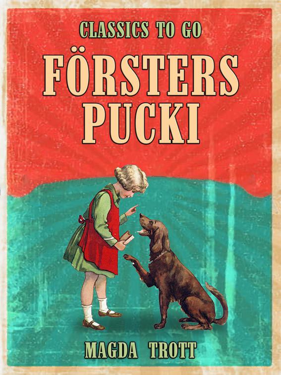 Försters Pucki, Classics To Go