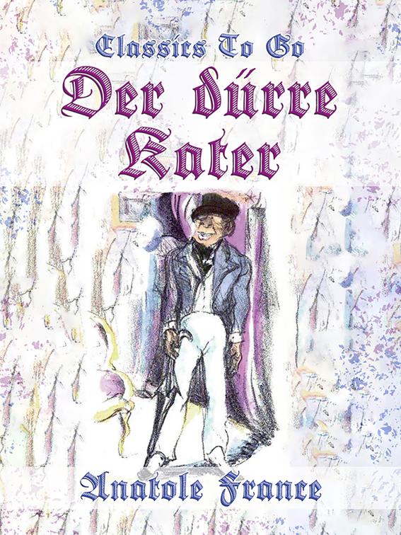 Der dürre Kater, Classics To Go