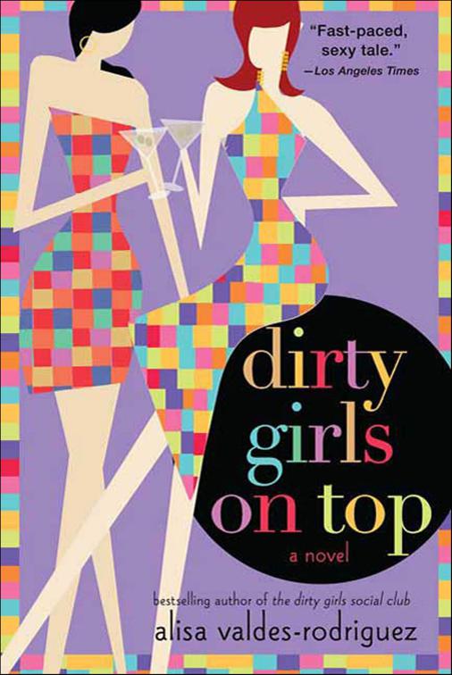 Dirty Girls on Top, The Dirty Girls Social Club