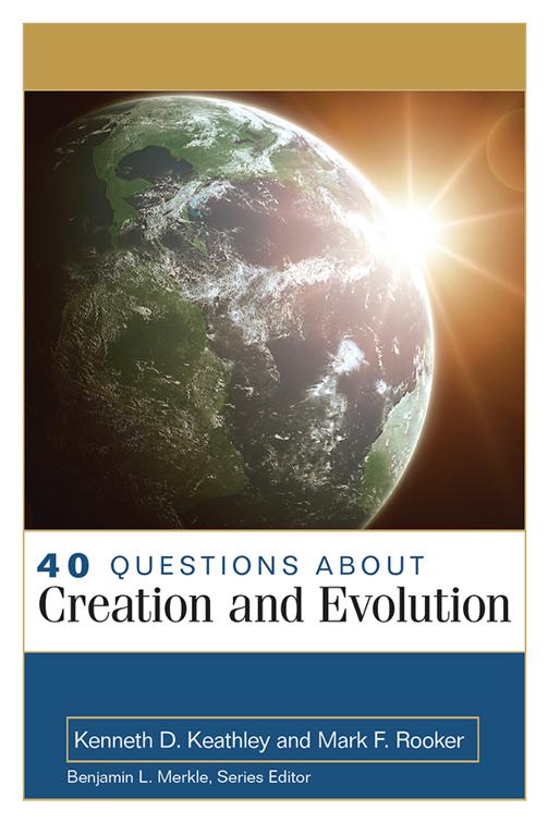 This image is the cover for the book 40 Questions About Creation and Evolution, 40 Questions & Answers Series