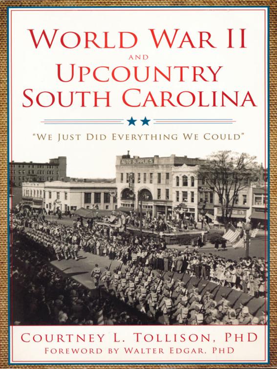World War II and Upcountry South Carolina, Vintage Images
