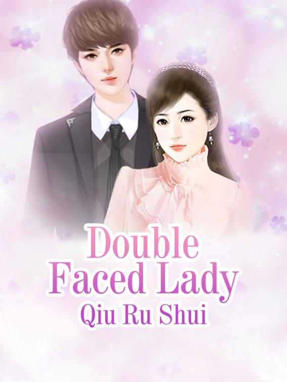 This image is the cover for the book Double Faced Lady, Volume 2