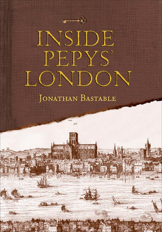 Inside Pepys&#x27; London