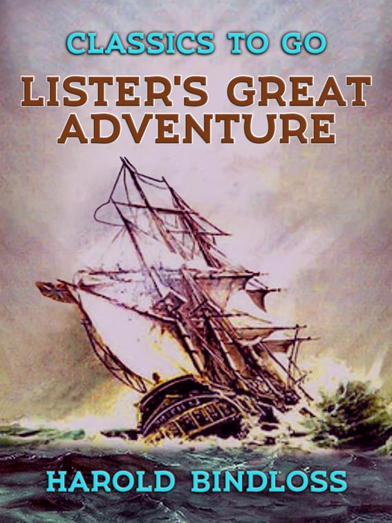 Lister&#x27;s Great Adventure, Classics To Go