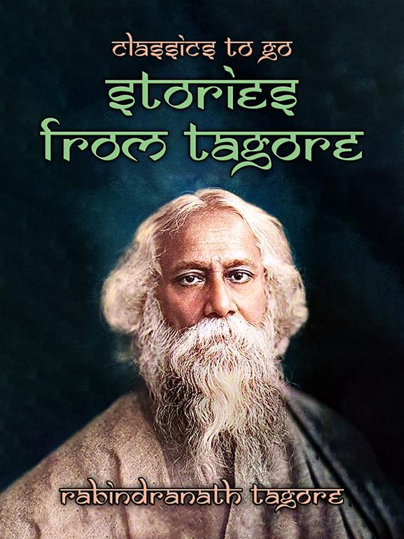 Stories from Tagore, Classics To Go