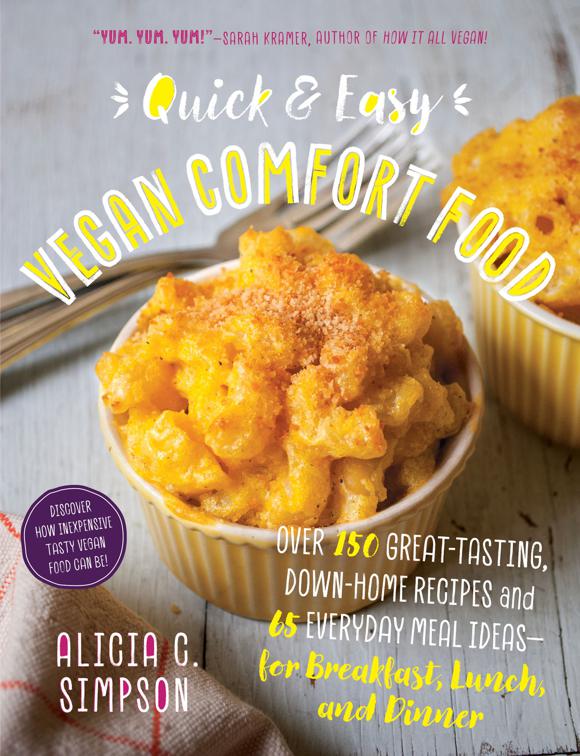 Quick &amp; Easy Vegan Comfort Food