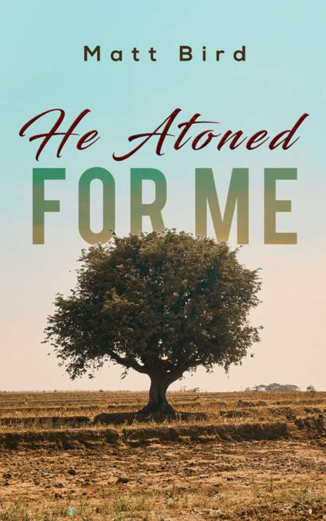 He Atoned for Me