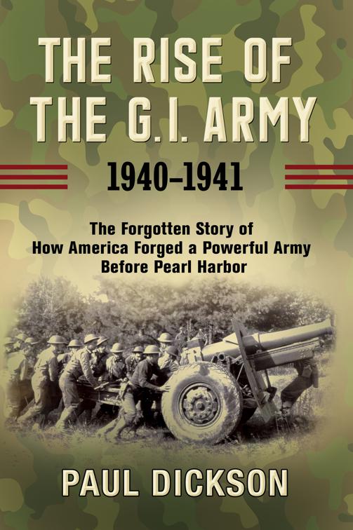 Rise of the G.I. Army, 1940–1941