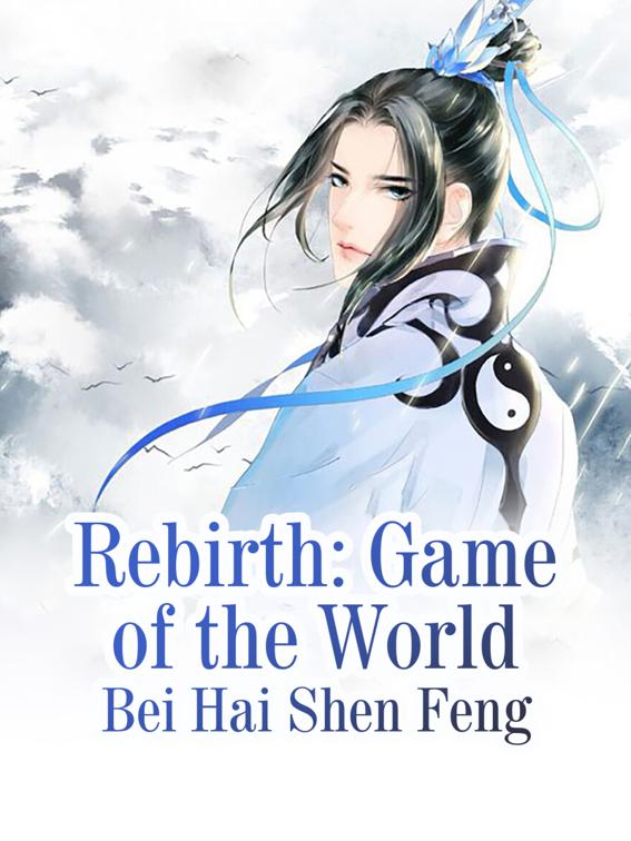 Rebirth: Game of the World, Volume 2
