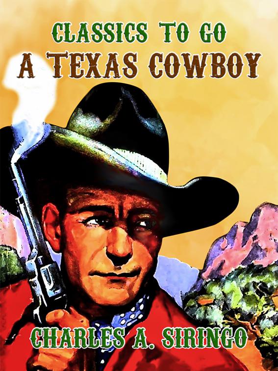 A Texas Cowboy, Classics To Go