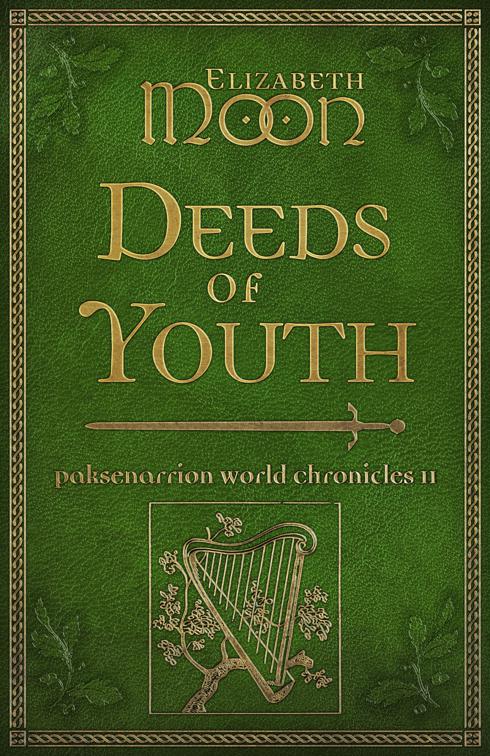 Deeds of Youth, Paksenarrion World Chronicles