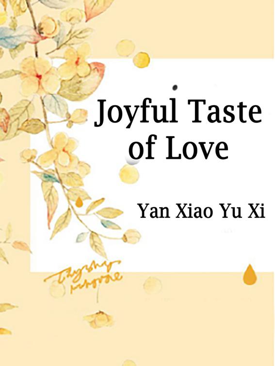 Joyful Taste of Love, Volume 1