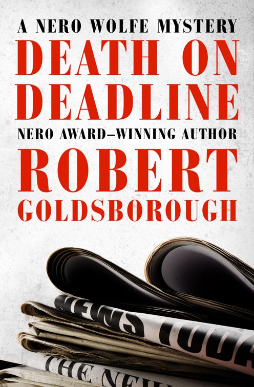 Death on Deadline, The Nero Wolfe Mysteries