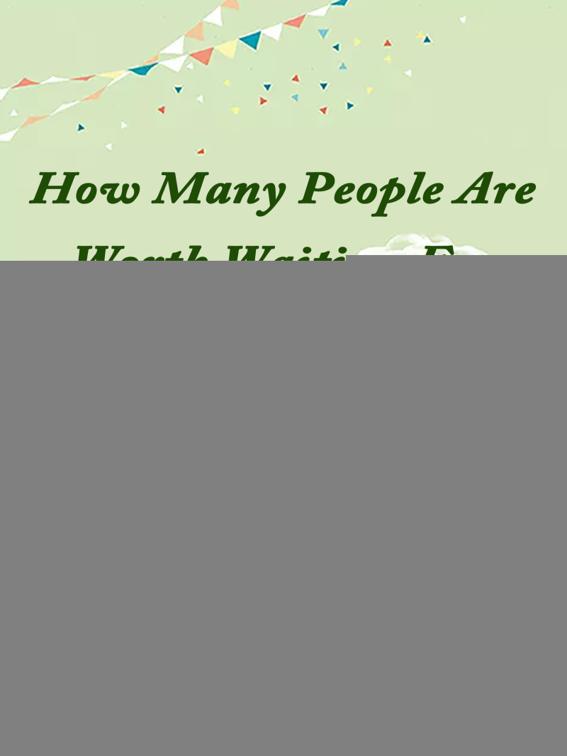 This image is the cover for the book How Many People Are Worth Waiting For, Volume 1
