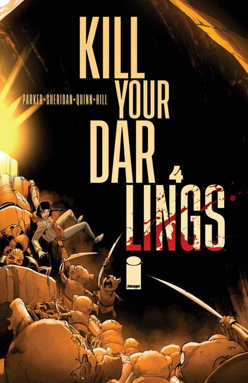 KILL YOUR DARLINGS #4, KILL YOUR DARLINGS