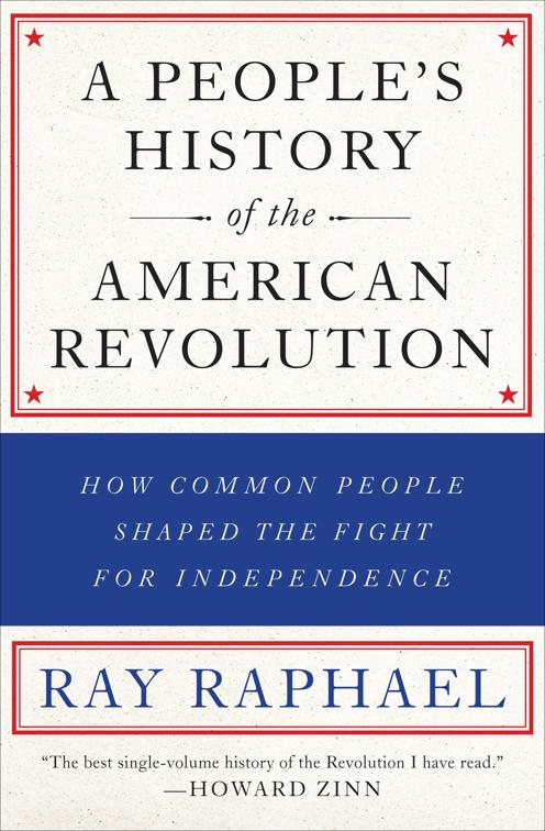 People&#x27;s History of the American Revolution