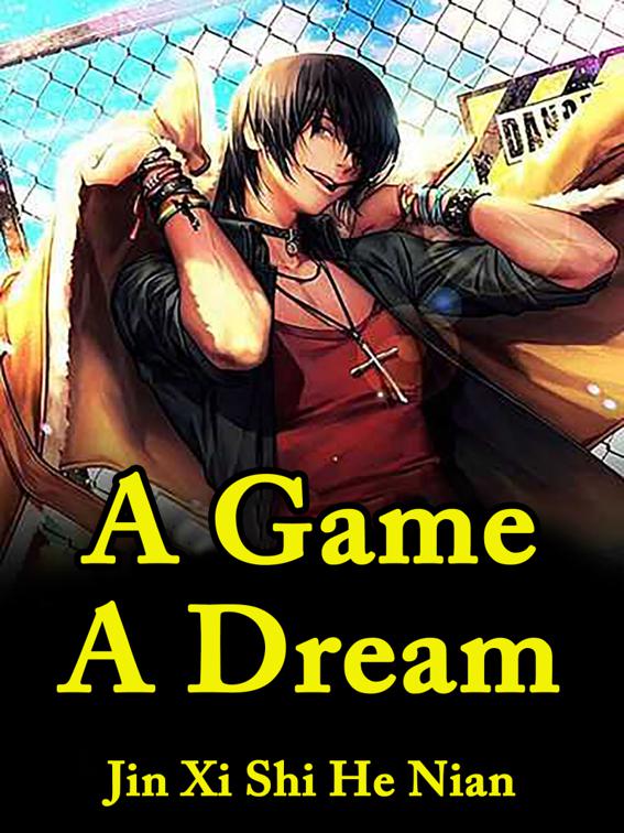 This image is the cover for the book A Game, A Dream, Volume 2