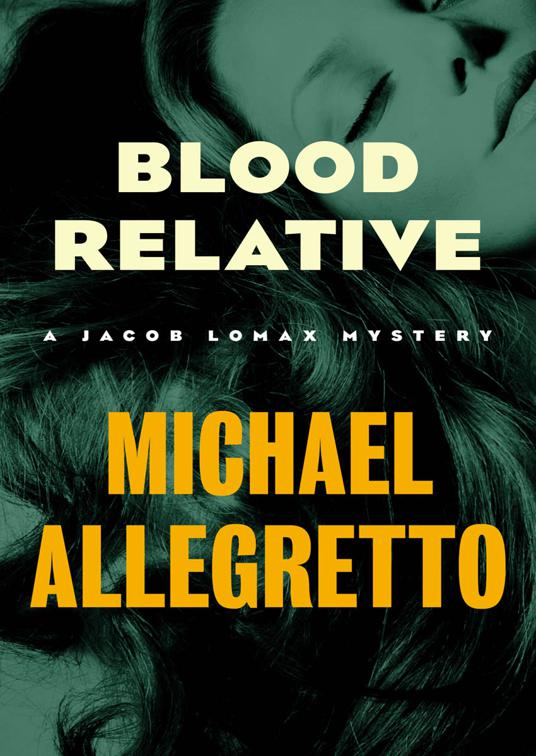Blood Relative, The Jacob Lomax Mysteries