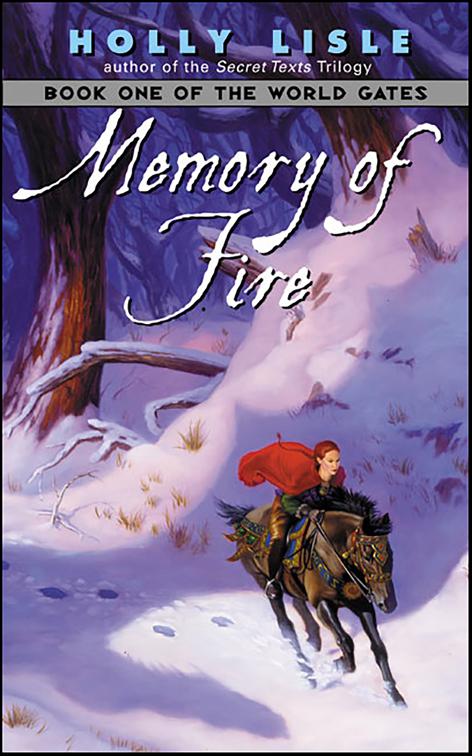 Memory of Fire, World Gates Series
