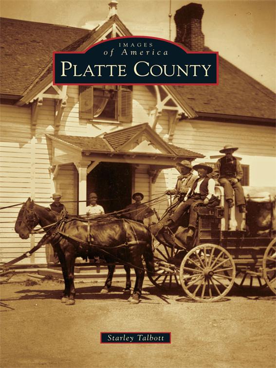 Platte County, Images of America