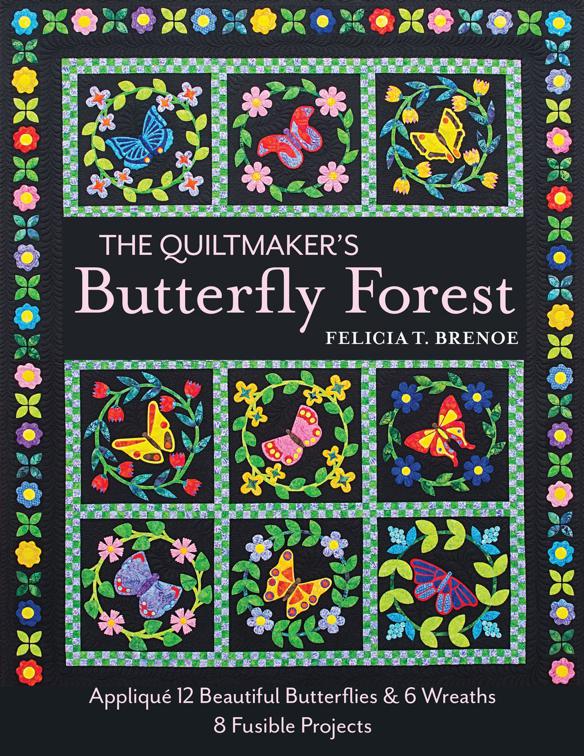 Quiltmaker&#x27;s Butterfly Forest