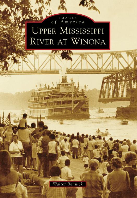 Upper Mississippi River at Winona, Images of America