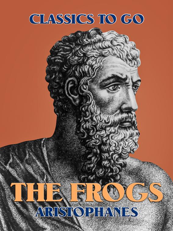 The Frogs, Classics To Go