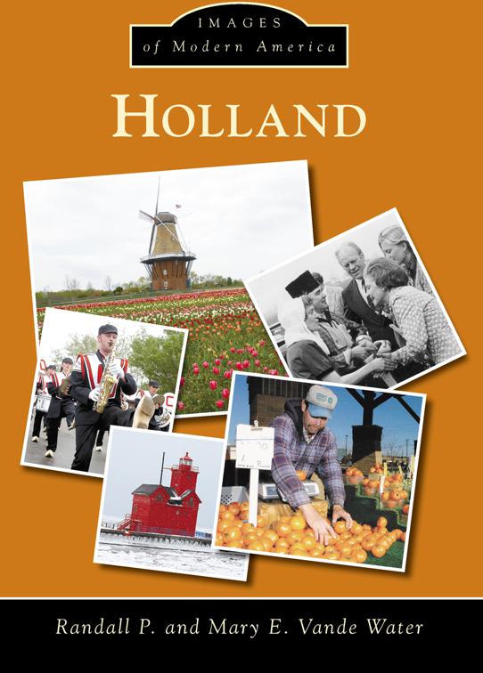 Holland, Images of Modern America