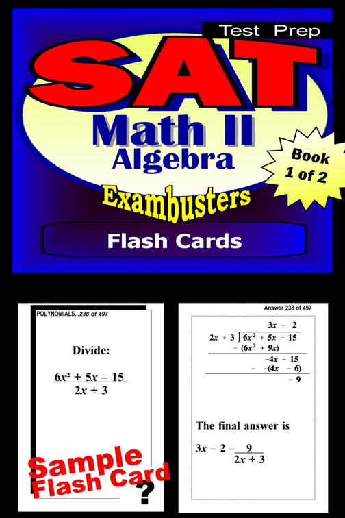 SAT Math Level II Test Prep Review--Exambusters Algebra 1 Flash Cards--Workbook 1 of 2, Exambusters SAT 2