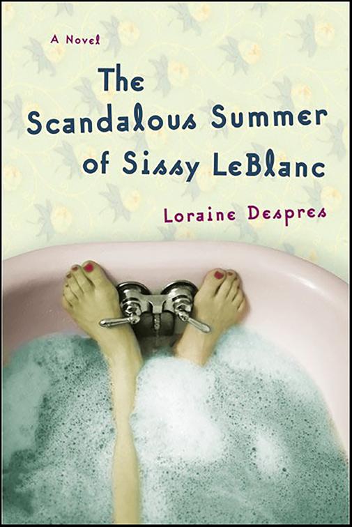 Scandalous Summer of Sissy LeBlanc