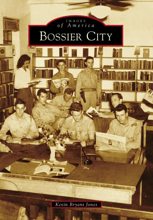 This image is the cover for the book Bossier City, Images of America