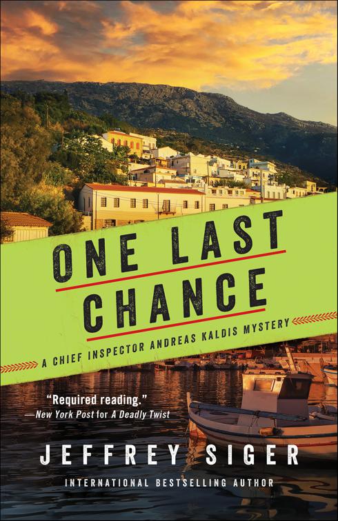 One Last Chance, Chief Inspector Andreas Kaldis Mysteries